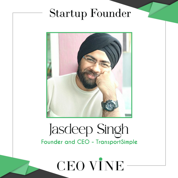 Jasdeep Singh: Revolutionizing Trucking Business with TransportSimple Jasdeep Singh, founder & CEO - TransportSimple
