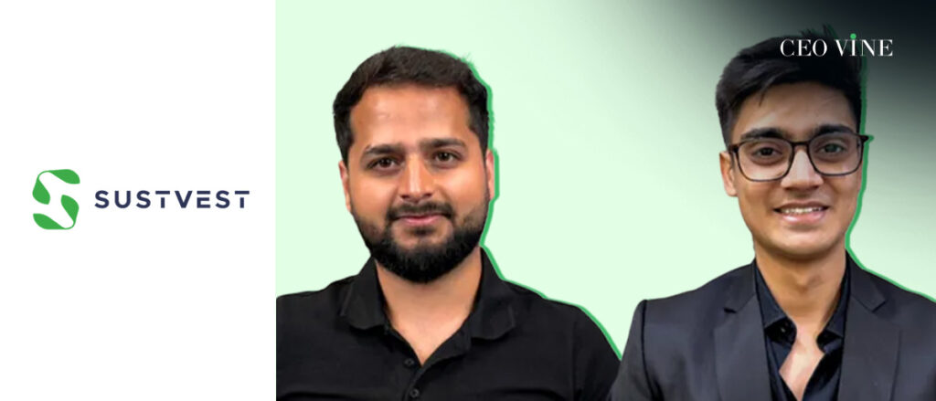 SustVest Secures $1.7M in Pre-Series A Round SustVest Secures $1.7M in Pre-Series A Round