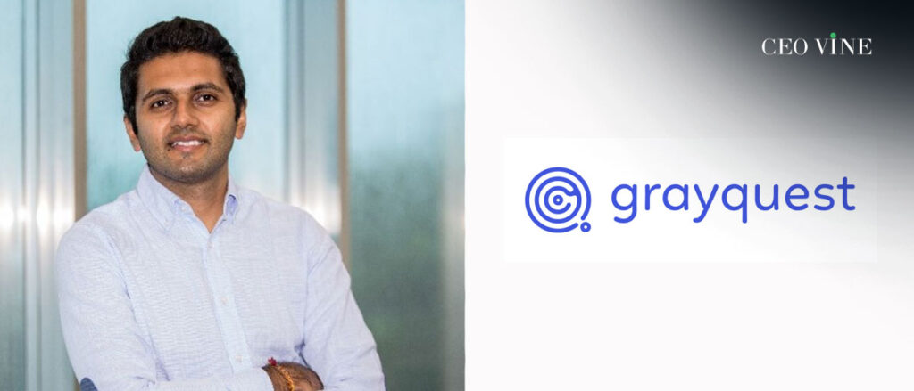 Fintech Startup GrayQuest Raises INR 80 Crore in Series B Funding Fintech Startup GrayQuest Raises INR 80 Crore