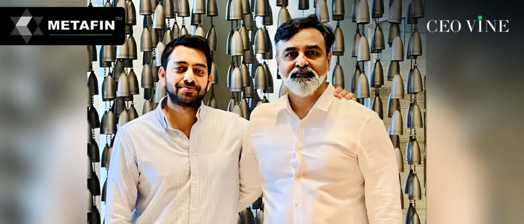 Metafin Raises $10 Million in Series A Funding
